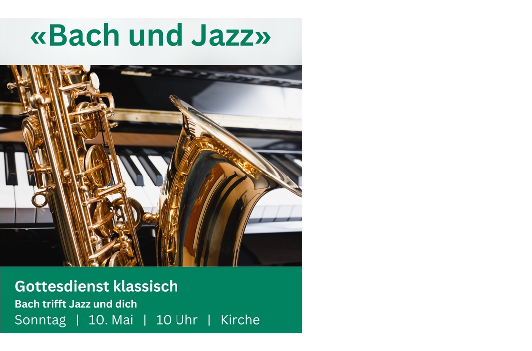 Gottesdienst «Bach und Jazz»